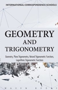 bokomslag Geometry and Trigonometry Geometry, Plane Trigonometry,