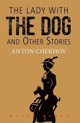 Lady with the Dog and Other Stories 1