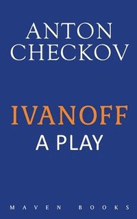 bokomslag Ivanoff - A Play