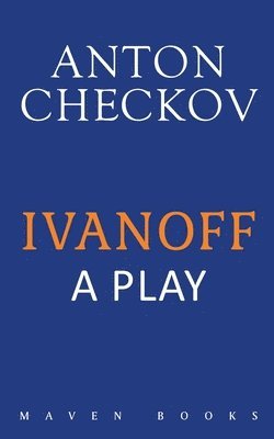 bokomslag Ivanoff - A Play