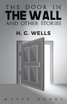 The door in THE WALL and other stories 1