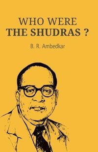 bokomslag Who Were the Shudras