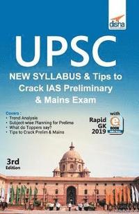 bokomslag Upsc New Syllabus & Tips to Crack IAS Preliminary and Mains Exam with Rapid Gk 2019 eBook 3rd Edition