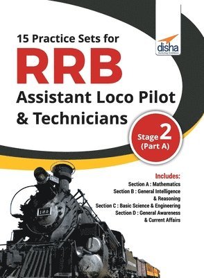 bokomslag 15 Practice Sets for RRB Assistant Loco Pilot & Technicians 2018 Stage 2 (Part A)