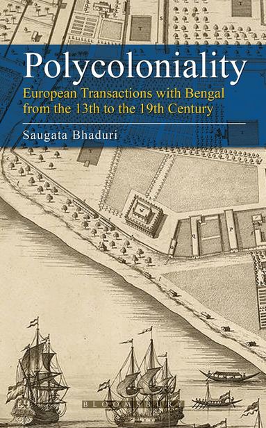 Saugata Bhaduri - Polycoloniality, Inbunden