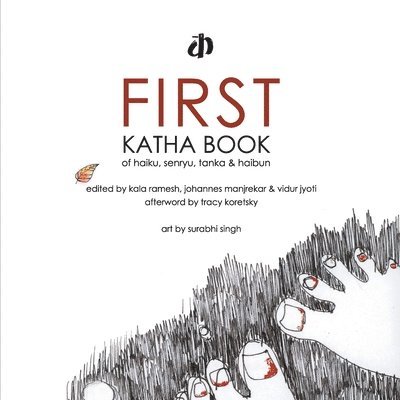 Various Authors - First Katha Book of Haiku, Senryu, Tanka & Haibun, Häftad