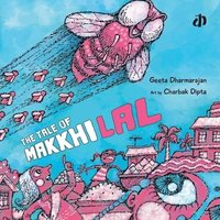 bokomslag The Tale of Makkhilal
