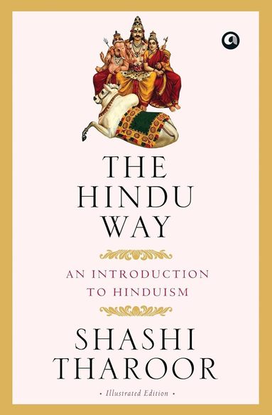 Shashi Tharoor - Hindu Way, Inbunden