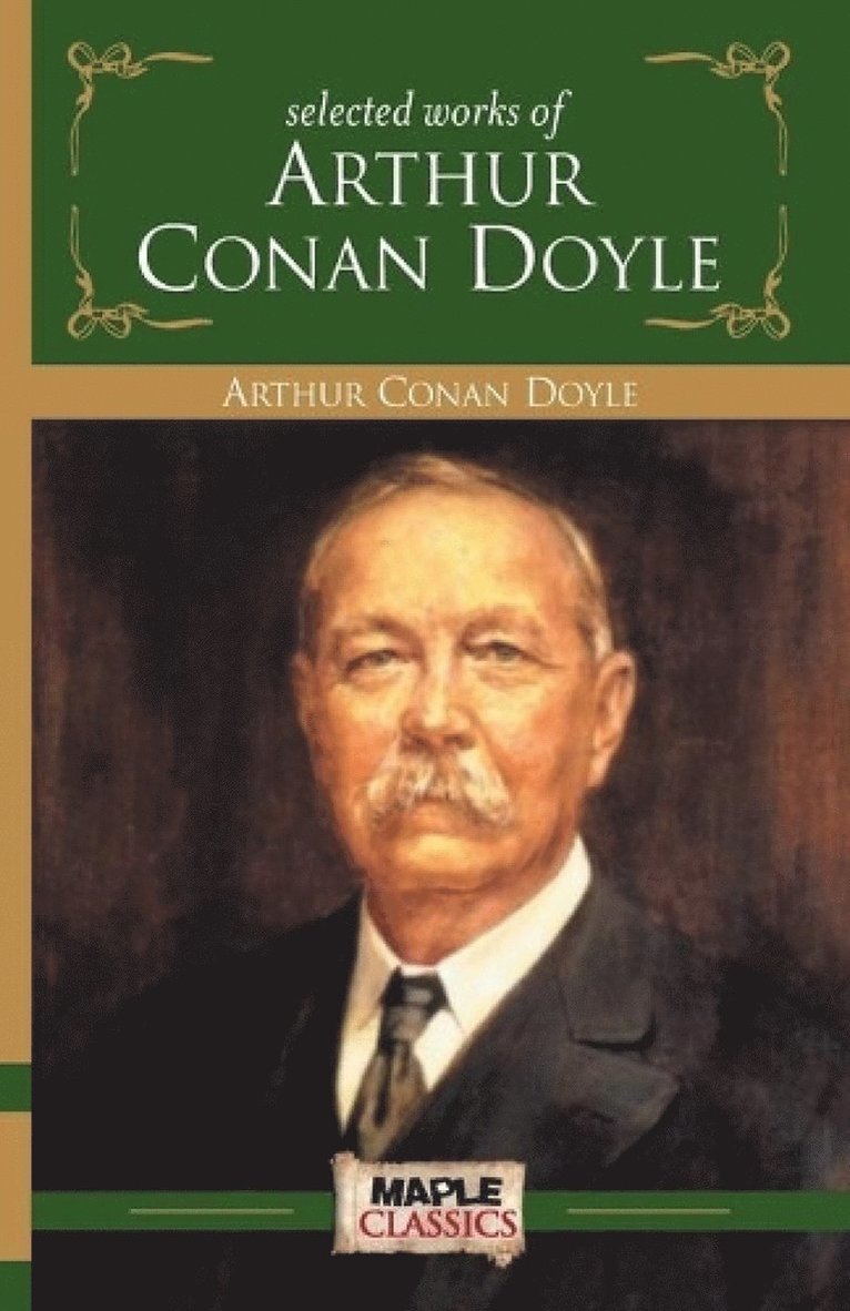 Selected works of Arthur Conan Doyle 1