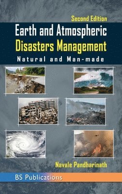 bokomslag Earth and Atmospheric Disaster Management Natural and Man-made