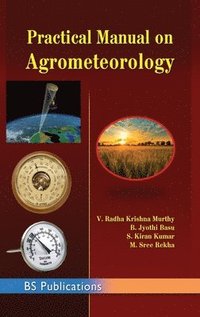 bokomslag Practical Manual on Agrometeorology