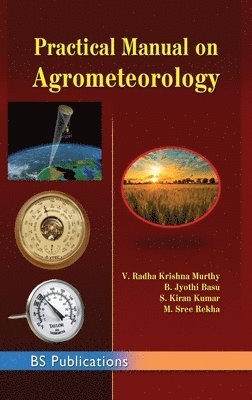 bokomslag Practical Manual on Agrometeorology