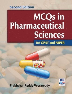 Prabhakar Verrareddy Reddy - MCQs in Pharmaceutical Sciences for GPAT and NIPER, Inbunden. Tillgänglighet: Lägg i varukorg