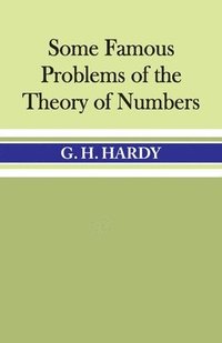 bokomslag Some Famous Problems of the Theory of Numbers
