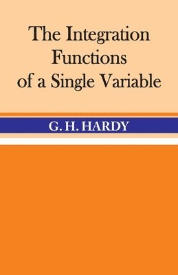 The Integration of Functions of a Single Variable 1