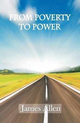 From Poverty to Power 1