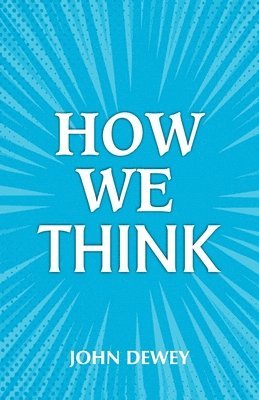 bokomslag How We Think