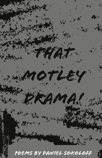 bokomslag That Motley Drama !