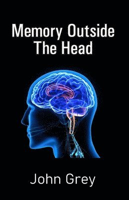 bokomslag Memory Outside The Head