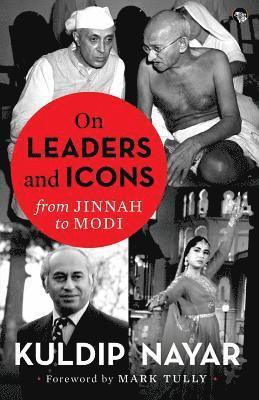 Kuldip Nayar - On Leaders and Icons, Häftad