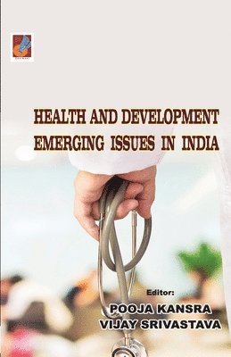 Vijay Srivastava - Health and Development, Häftad