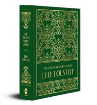 bokomslag The Greatest Short Stories of Leo Tolstoy