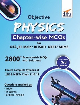 Objective Physics Chapter-Wise MCQS for Nta Jee Main/ Bitsat/ Neet/ Aiims 3rd Edition 1