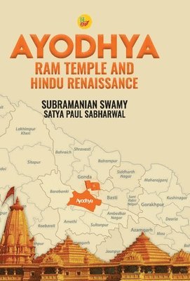 Subramanian Swamy - Ayodhya Ram Temple and Hindu Renaissance, Inbunden