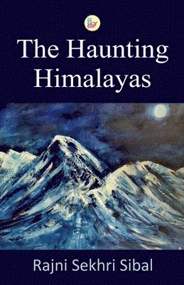 bokomslag Haunting Himalayas