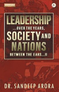 bokomslag Leadership Over the Years Society & Nations Between the Ears