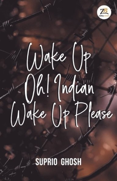 bokomslag WAKE UP OH! INDIAN WAKE UP PLEASE