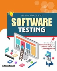 bokomslag Instant Approach to Software Testing: Principles, Applications, Techniques, and Practices (English Edition)