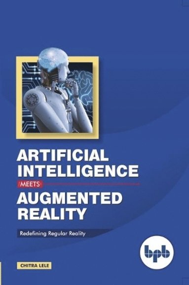 bokomslag Artificial Intelligence Meets Augmented Reality: