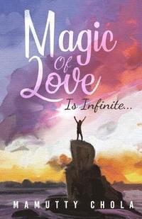 bokomslag Magic of Love is Infinite