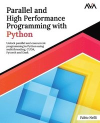 bokomslag Parallel and High Performance Programming with Python