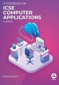 bokomslag Computer Applications ICSE Class 9