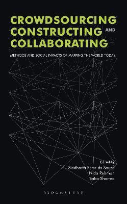 Crowdsourcing, Constructing and Collaborating 1