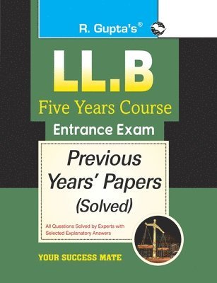 LL.B-Five Years Course Entrance Exam Previous Years' Papers [Solved] 1