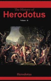 bokomslag The History of Herodotus VOLUME - II