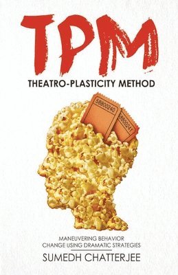 bokomslag Theatro Plasticity Method - TPM