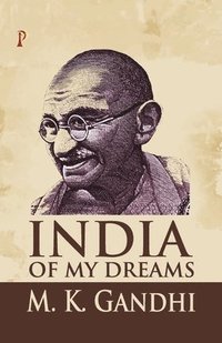 bokomslag India of My Dreams