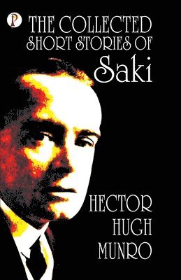 bokomslag Collected short Stories of Saki