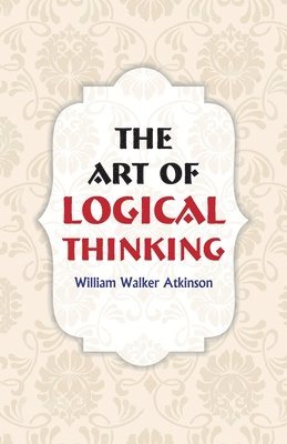 bokomslag Art of Logical Thinking