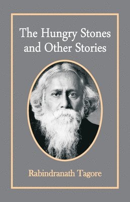 Hungry Stones and Other Stories