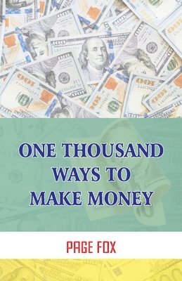 Page Fox - One Thousand Ways To Make Money, Häftad