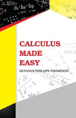 Calculus Made Easy 1
