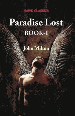 John Milton - Paradise Lost Book-I, Häftad