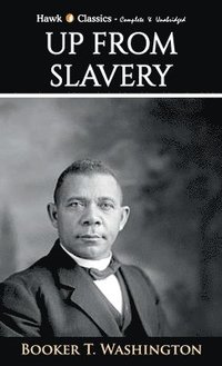 bokomslag Up from Slavery