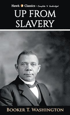 bokomslag Up from Slavery