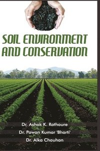 bokomslag Soil Environment and Conservation